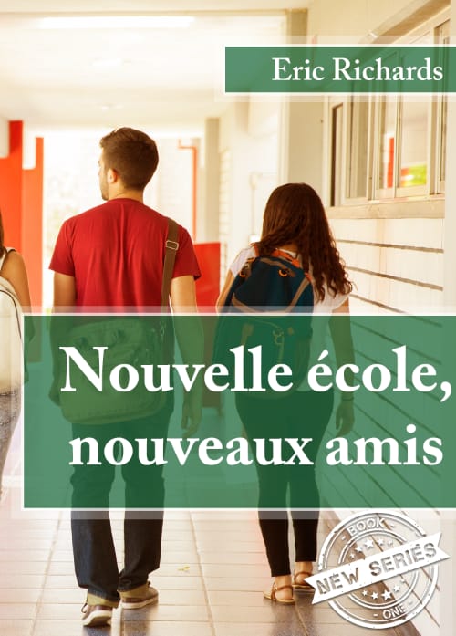 Nouvelle école, nouveaux amis