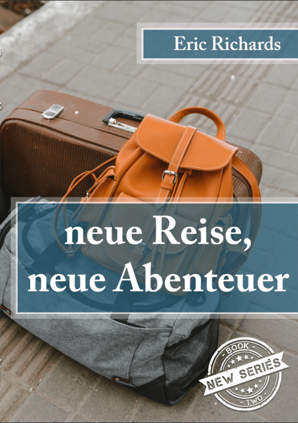 neue Reise, neue Abenteuer