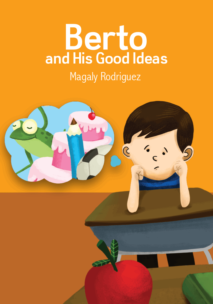 Berto and His Good Ideas