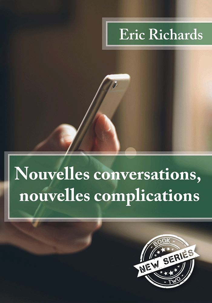 Nouvelles conversations, nouvelles complications