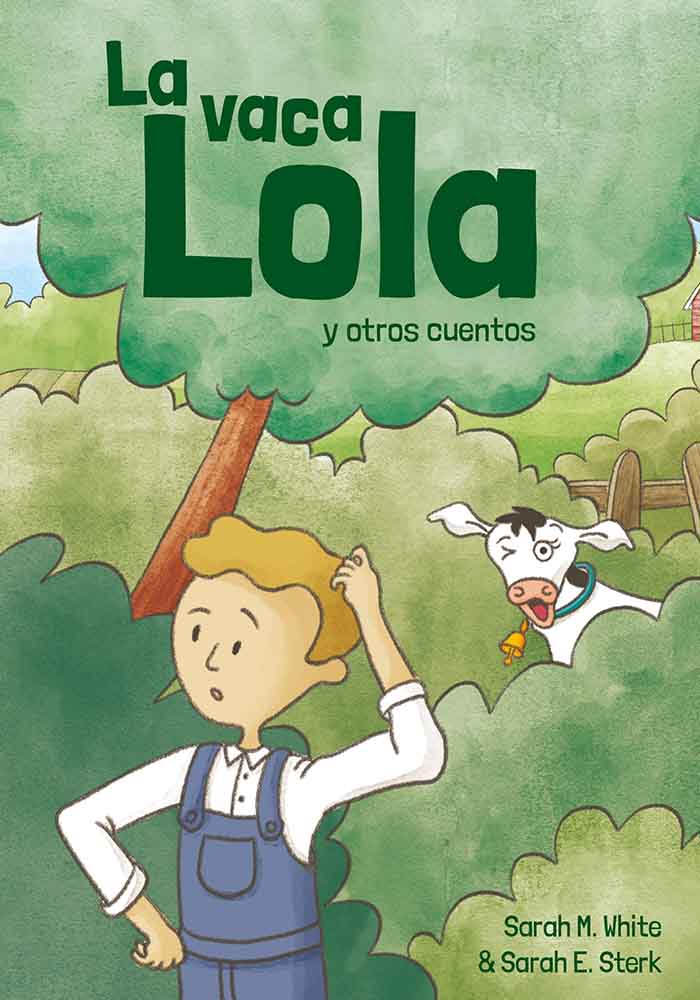 La vaca Lola y otros cuentos
