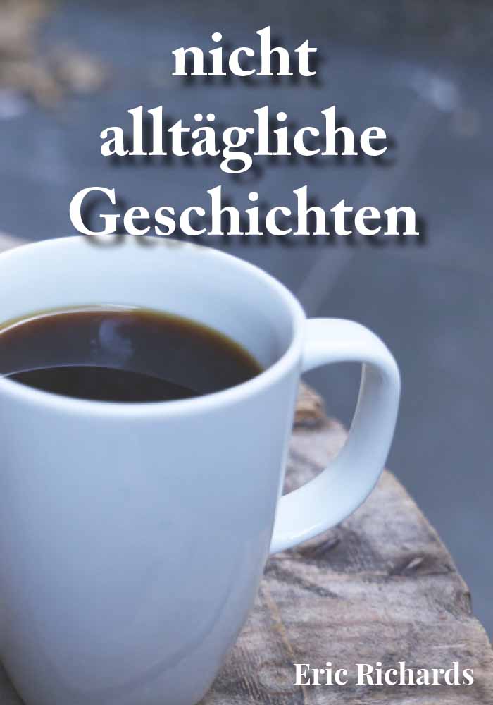 nicht alltägliche Geschichten